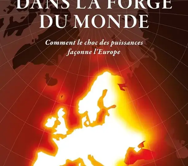 Dans la forge du monde